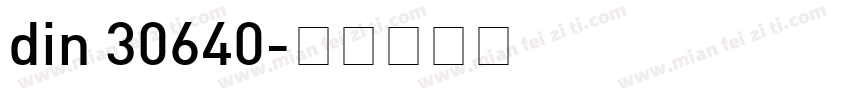 din 30640字体转换